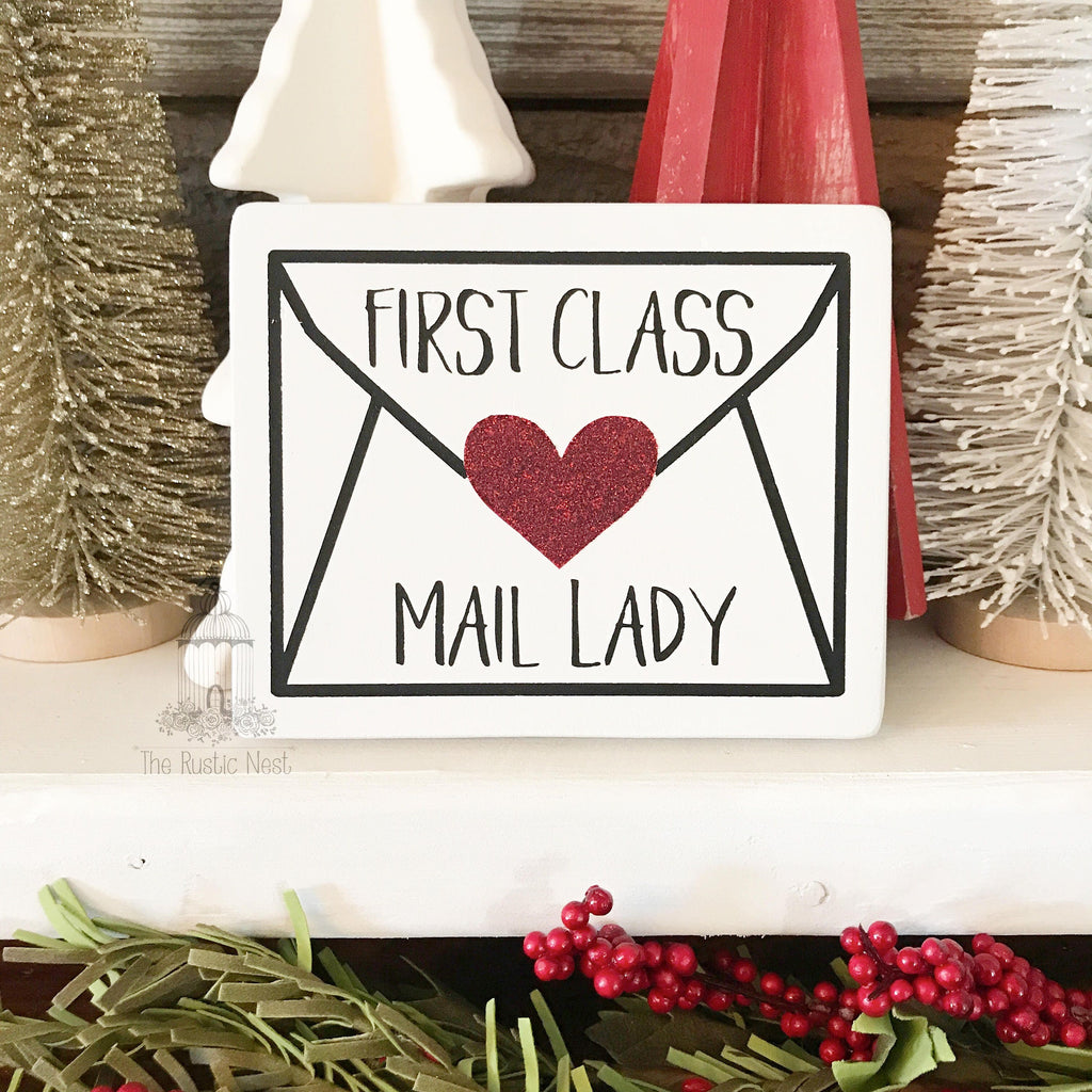 First Class Mail Lady Sign | Mail Carrier Gift | Mailman Gift | Mail Lady Gift | Postal Worker Gift (4.5" x 5.5")