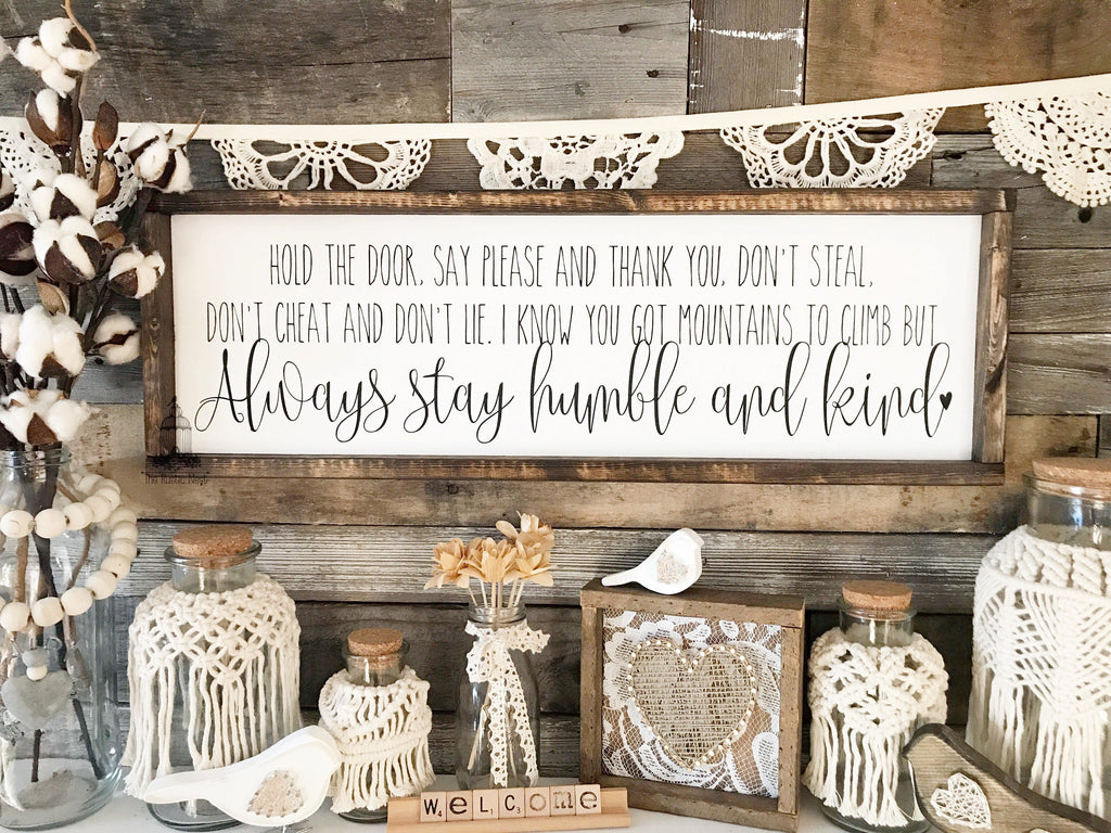 OFFICIALLY LICENSED Always Stay Humble and Kind Wooden sign | Song Lyric Sign | Inspirational Sign | Graduation Gift TRN10