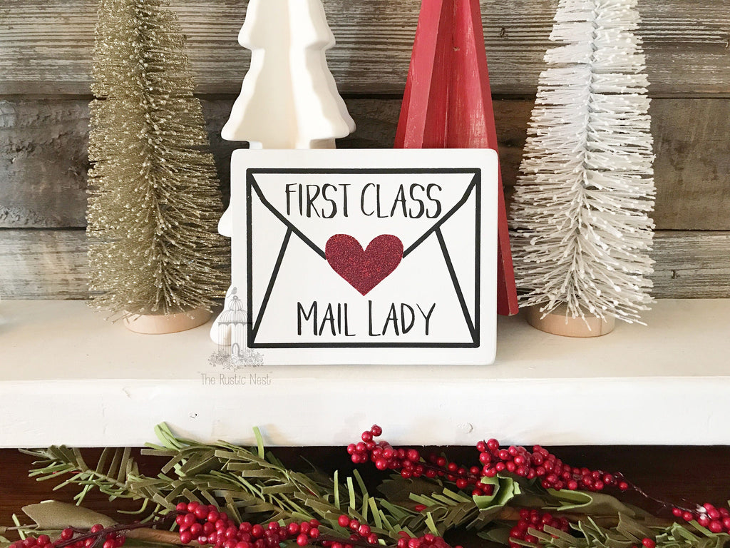 First Class Mail Lady Sign | Mail Carrier Gift | Mailman Gift | Mail Lady Gift | Postal Worker Gift (4.5" x 5.5")