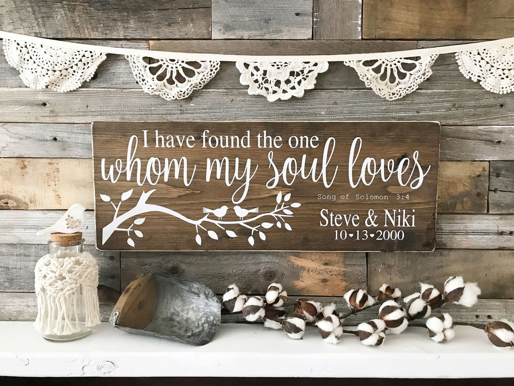 I have found the one whom my soul loves | Song of Solomon | Wedding Sign | Wedding Song Sign | Wedding Gift | Bible Sign TRN02