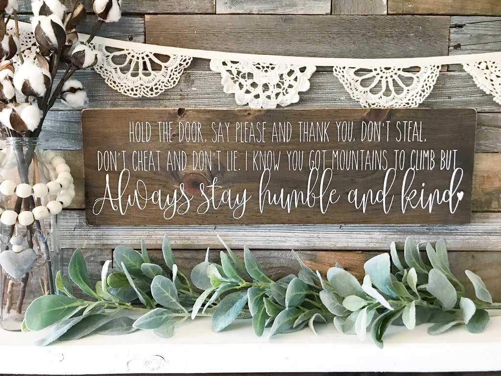 OFFICIALLY LICENSED Always Stay Humble and Kind Wooden sign | Song Lyric Sign | Inspirational Sign | Graduation Gift TRN10