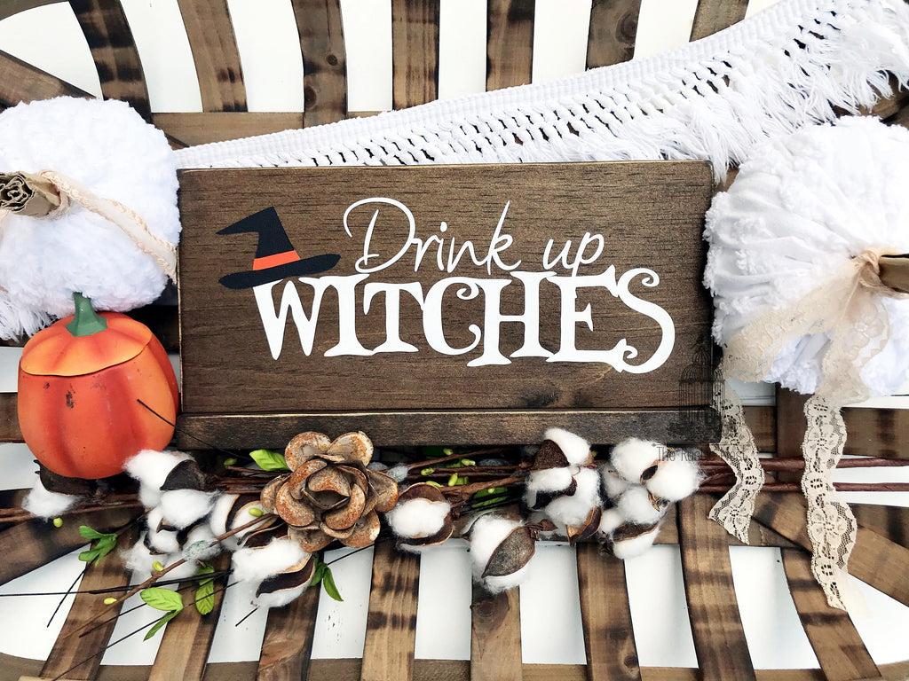 Drink up Witches | Halloween Bar Sign | Halloween Party Sign | Halloween Party Decor | Halloween Decor | Halloween Sign (12" x 6")