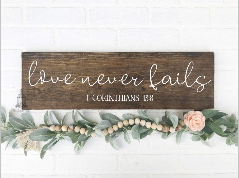 Love Never Fails | 1 Corinthians 13 | Love is Patient Love is Kind | Master Bedroom Sign | Over the Bed Sign | Scripture Sign