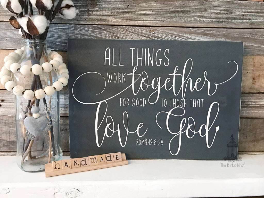 All things work together for good to those that love God | Romans 8:28 | Scripture Wall Art | Bible Verse | Scripture Sign (16" x 11.25")