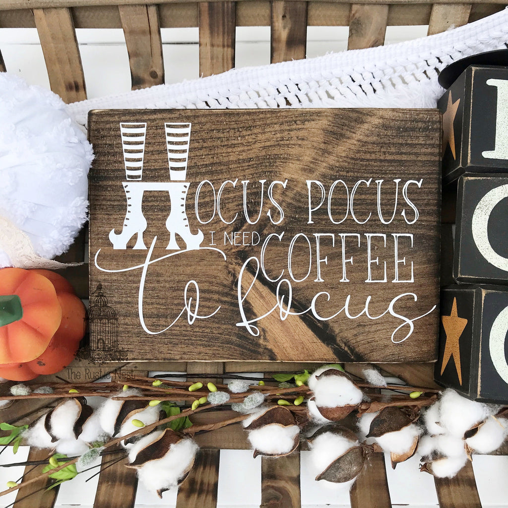 Hocus Pocus I need Coffee to Focus | Halloween Sign | Halloween Decor | Halloween Coffee Sign | Funny Halloween Sign (10" x 7.25")