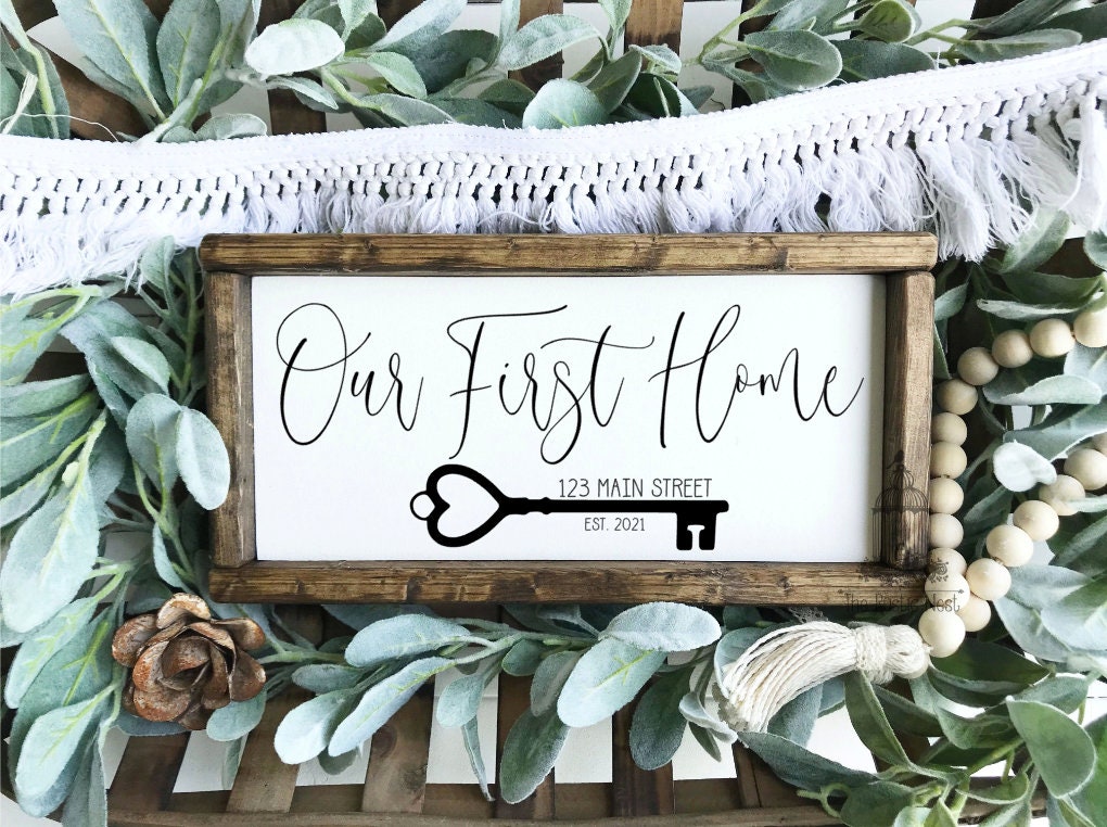 Our First Home Sign | First Home Gift | New Home Gift | Realtor Closing Gift | Closing Gift | Housewarming Gift | Home Sweet Home Sign