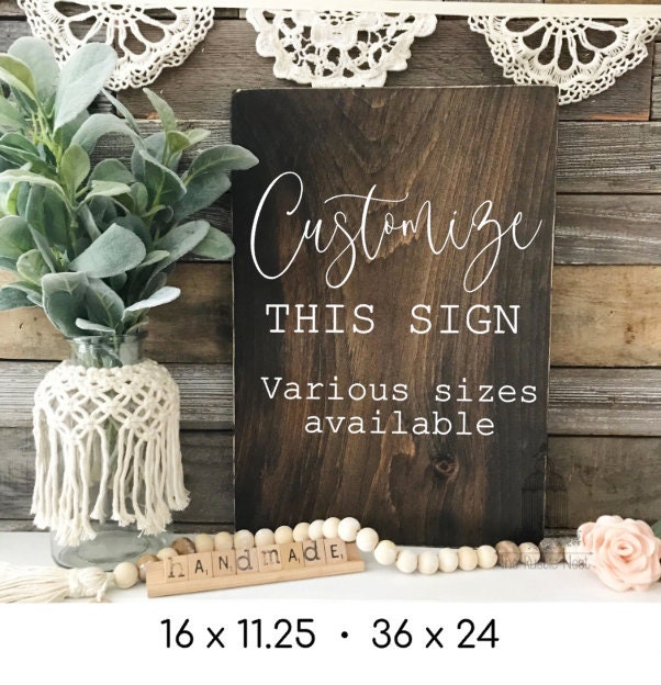 Customized Wood Sign | Custom Quote Sign | Create Your Own Custom Wood Sign | Personalized Custom Sign | Custom Wood Sign | Custom Sign