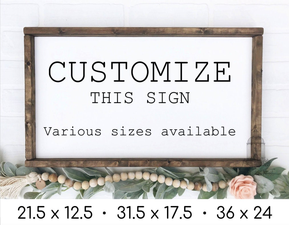 Customized Wood Sign | Custom Quote Sign | Create Your Own Custom Wood Sign | Personalized Custom Sign | Custom Wood Sign | Custom Sign