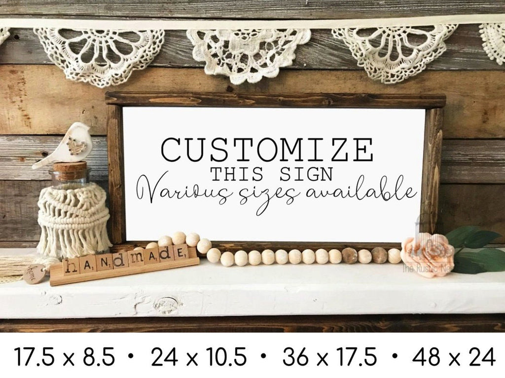 Customized Wood Sign | Custom Quote Sign | Create Your Own Custom Wood Sign | Personalized Custom Sign | Custom Wood Sign | Custom Sign