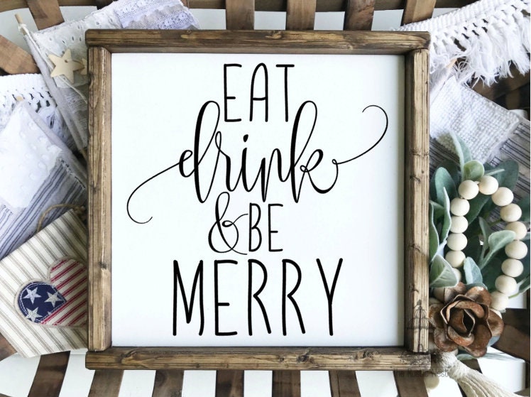 Eat Drink and Be Merry Wooden Sign TRN13