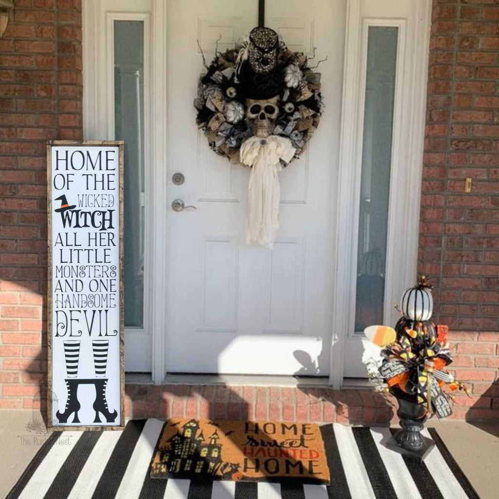 Home of the Wicked Witch, all her little Monsters and one handsome Devil Halloween Sign Porch Sign| Halloween Porch Sign (48" x 12.5")