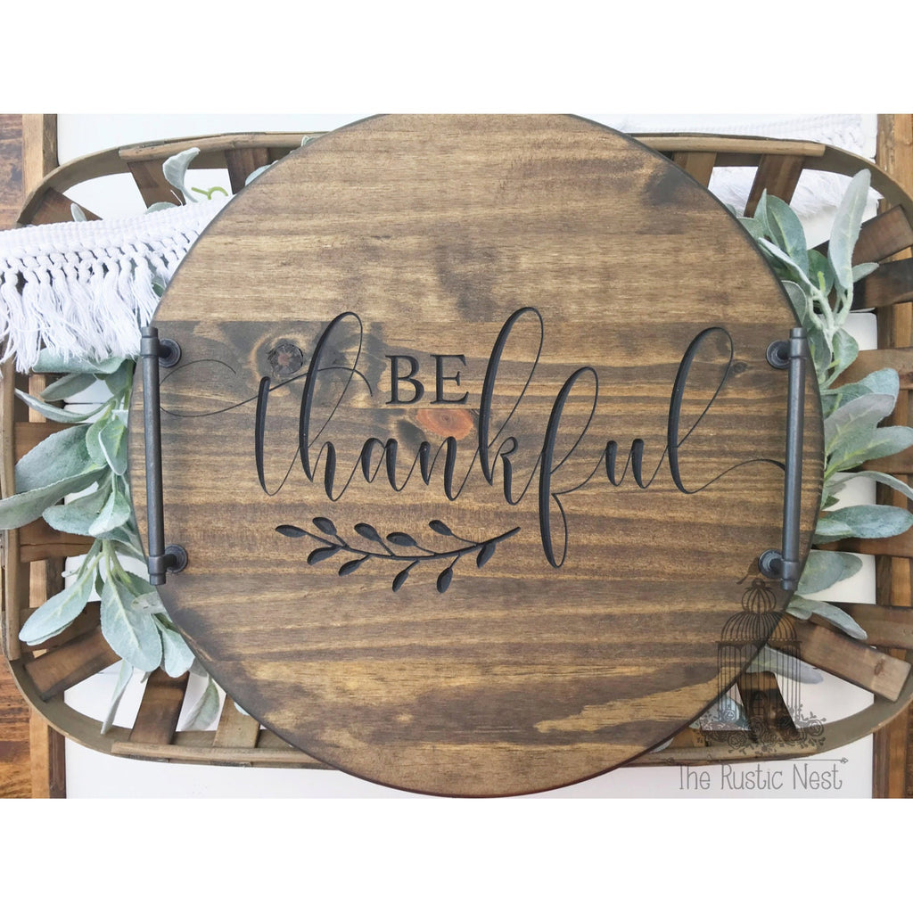 Serving Tray | Wood Serving Tray | Engraved Wood Serving Tray | Tray with Handles | Breakfast in bed | Wood Serving Tray | Be Thankful Tray