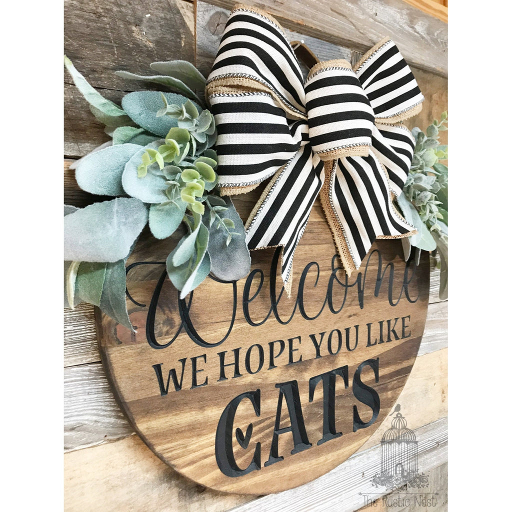 ENGRAVED Front Door Sign | Welcome We Hope You Like Cats | Door Hanger | Round Door Hanger | Front Door Wreath | Cat Lover Sign | Cat Sign