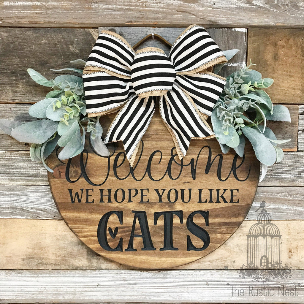 ENGRAVED Front Door Sign | Welcome We Hope You Like Cats | Door Hanger | Round Door Hanger | Front Door Wreath | Cat Lover Sign | Cat Sign