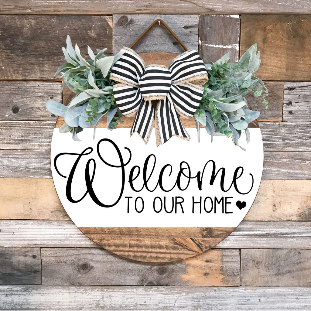 PAINTED Front Door Sign | Welcome to our home front door sign | Door Hanger | Round Door Hanger | Front Door Wreath | Welcome Sign