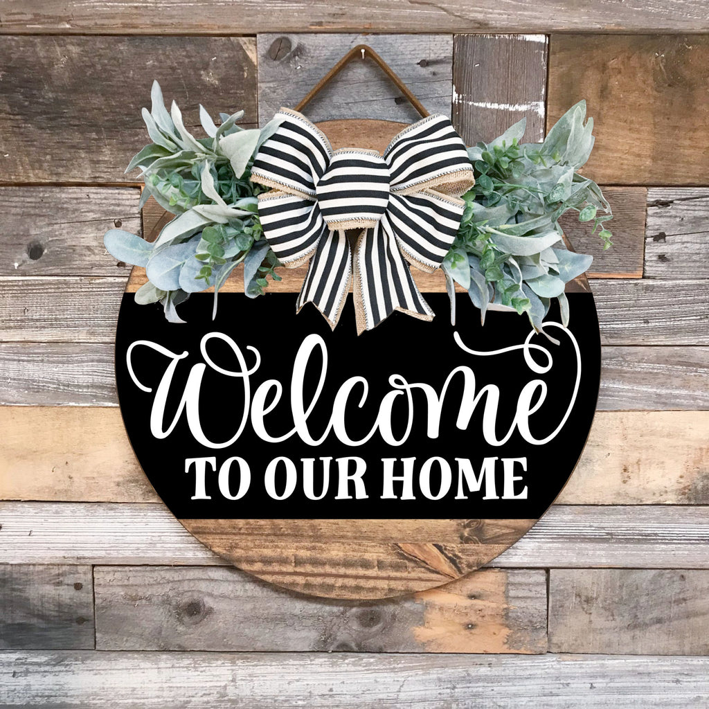 PAINTED Front Door Sign | Welcome to our home front door sign | Door Hanger | Round Door Hanger | Front Door Wreath | Welcome Sign