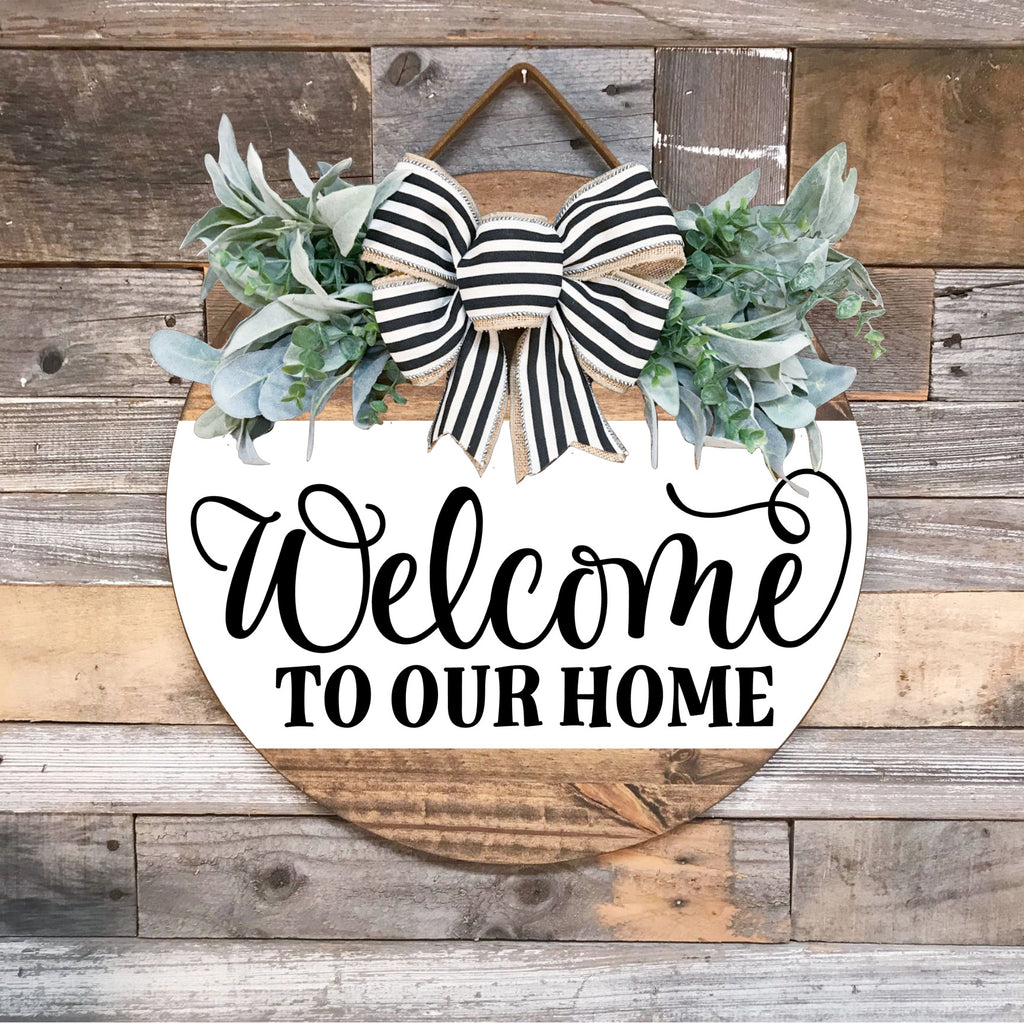 PAINTED Front Door Sign | Welcome to our home front door sign | Door Hanger | Round Door Hanger | Front Door Wreath | Welcome Sign