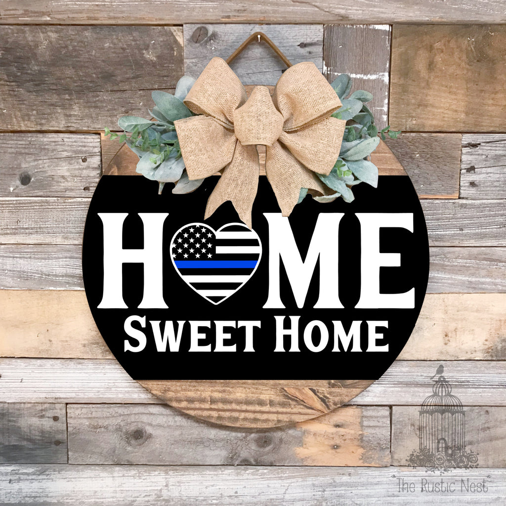 PAINTED Front Door Sign | Thin Blue Line Front Door Sign | Thin Blue Line Flag | Blessed are the Peacemakers | Home Sweet Home Door Hanger