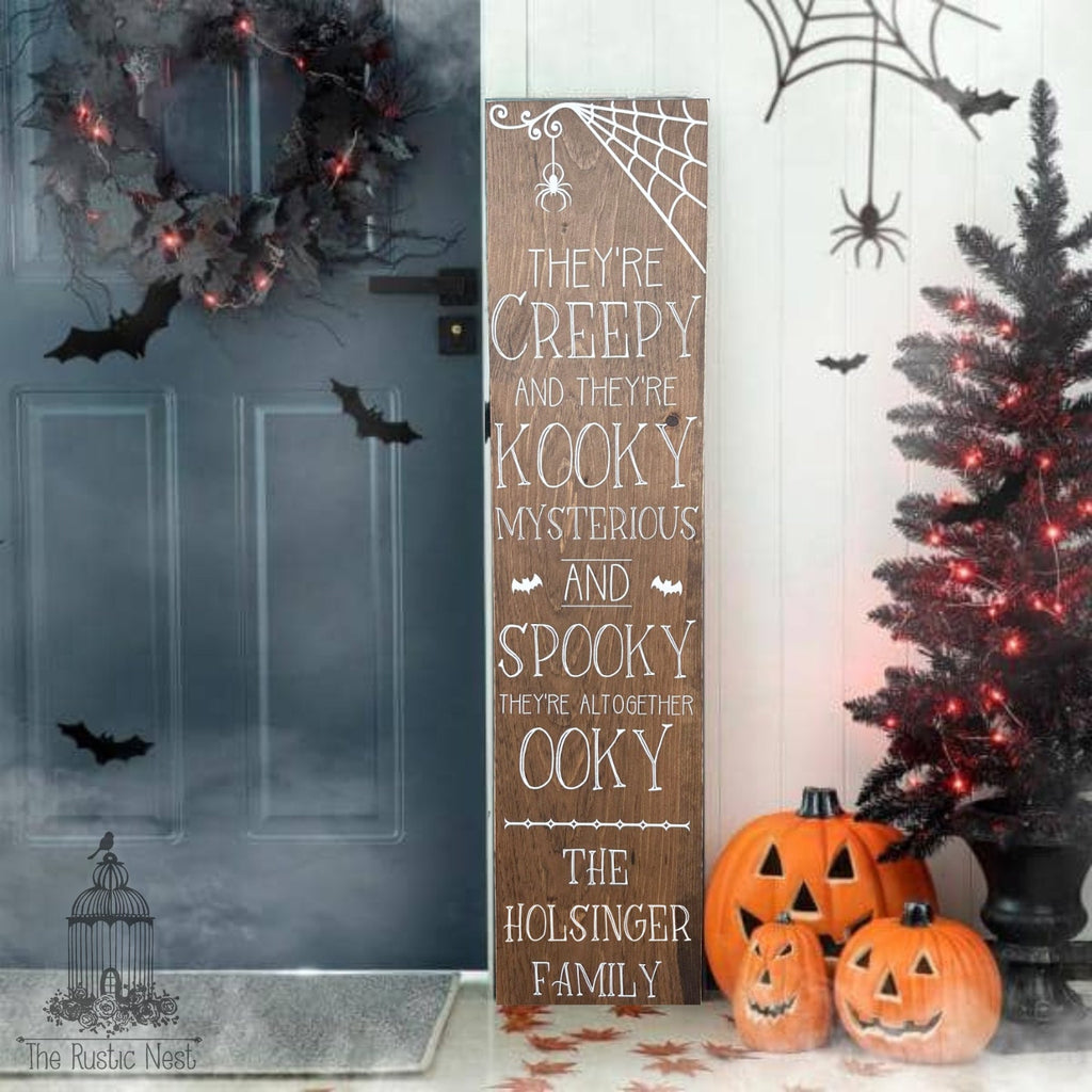 They're Creepy and They're Kooky, Mysterious and Spooky, They're Altogether Ooky Personalized Halloween Sign (48" x 11.25")