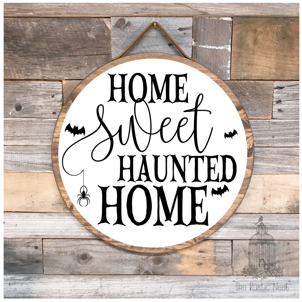 Home Sweet Haunted Home Front Door Hanger | Halloween Front Door Sign | Wreath Sign | Scary Halloween Sign | Spider Sign | Bat Sign