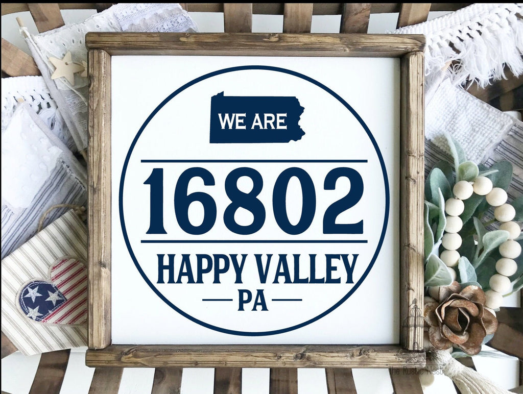 Happy Valley Zip Code Sign | We Are Sign | PA Sign | We Are | State College PA Sign | College Football Sign | Pennsylvania Sign | Central PA