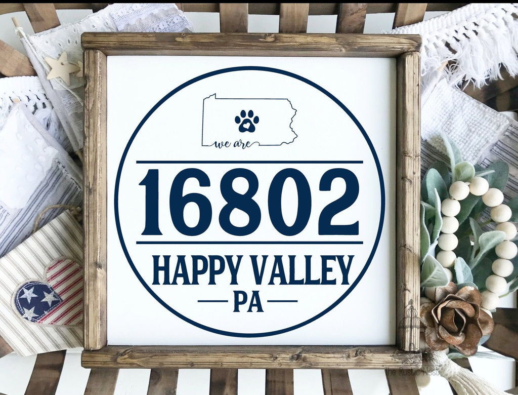 Happy Valley Zip Code Sign | We Are Sign | PA Sign | We Are | State College PA Sign | College Football Sign | Pennsylvania Sign | Central PA