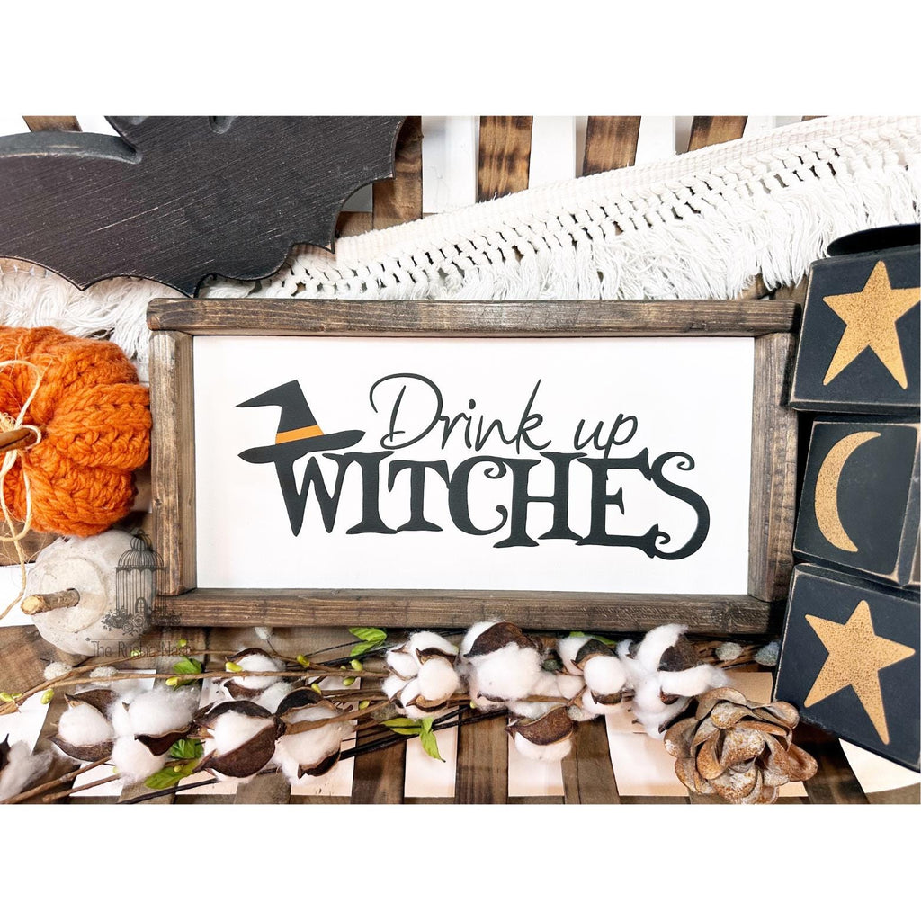 Drink up Witches | Halloween Bar Sign | Halloween Table Sign | Halloween Party | Halloween Decor | Halloween Sign (13" x 6")