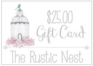 The  Rustic Nest Gift Card | 25.00 | Gift Card | Store Credit | Gift Certificate | Shop Credit |