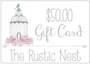 The  Rustic Nest Gift Card | 50.00 | Gift Card | Store Credit | Gift Certificate | Shop Credit |