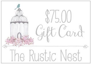 The  Rustic Nest Gift Card | 75.00 | Gift Card | Store Credit | Gift Certificate | Shop Credit |