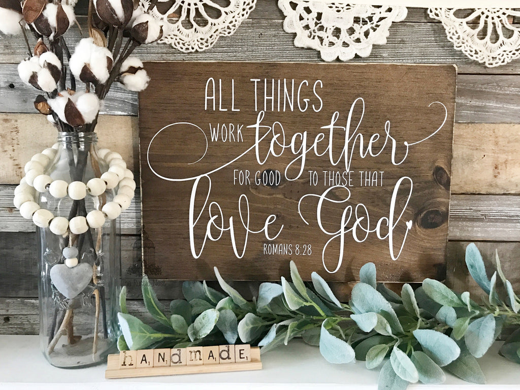 All things work together for good to those that love God | Romans 8:28 | Scripture Wall Art | Bible Verse | Scripture Sign  (16" x 11.25")