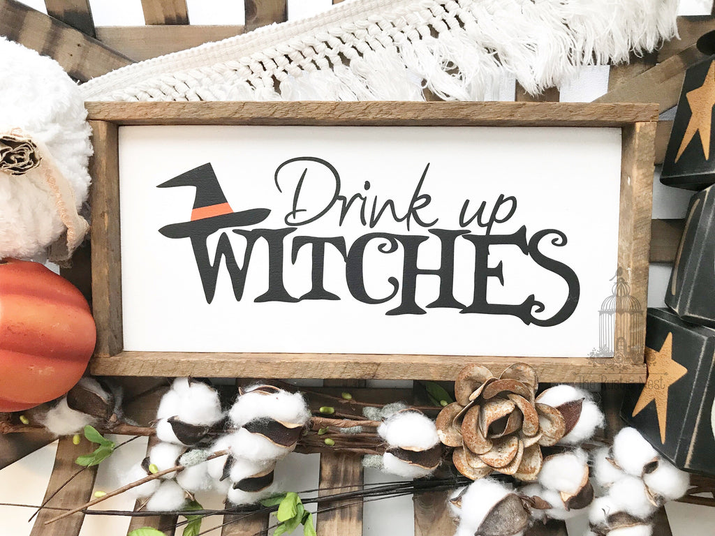 Drink up Witches | Halloween Bar Sign | Halloween Table Sign | Halloween Party | Halloween Decor | Halloween Sign (13" x 6")