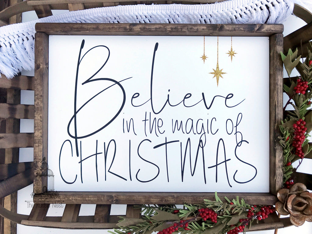 Believe in the Magic of Christmas Sign | Christmas Sign | Christmas Decor | Inspirational Christmas Sign (17.5" x 12.5")