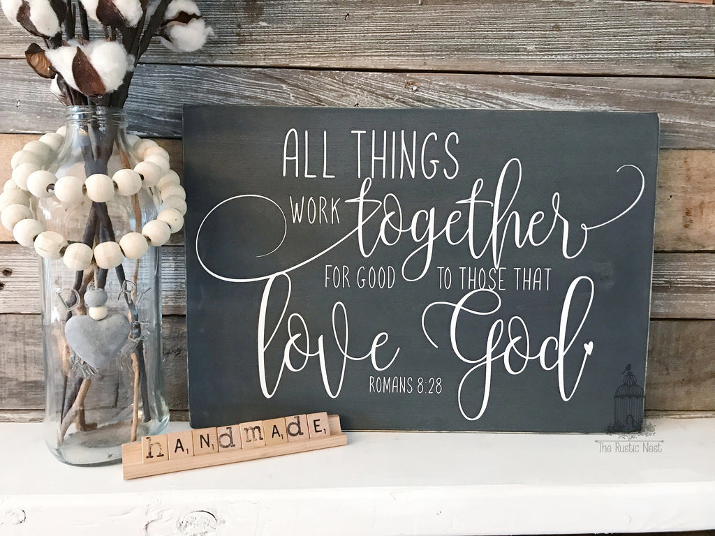 All things work together for good to those that love God | Romans 8:28 | Scripture Wall Art | Bible Verse | Scripture Sign  (16" x 11.25")