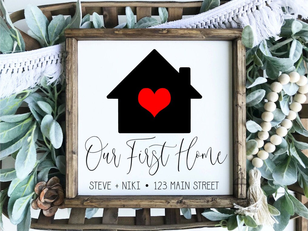 Our First Home Sign | First Home Gift | New Home Gift | Realtor Closing Gift | Closing Gift | Housewarming Gift | Home Sweet Home