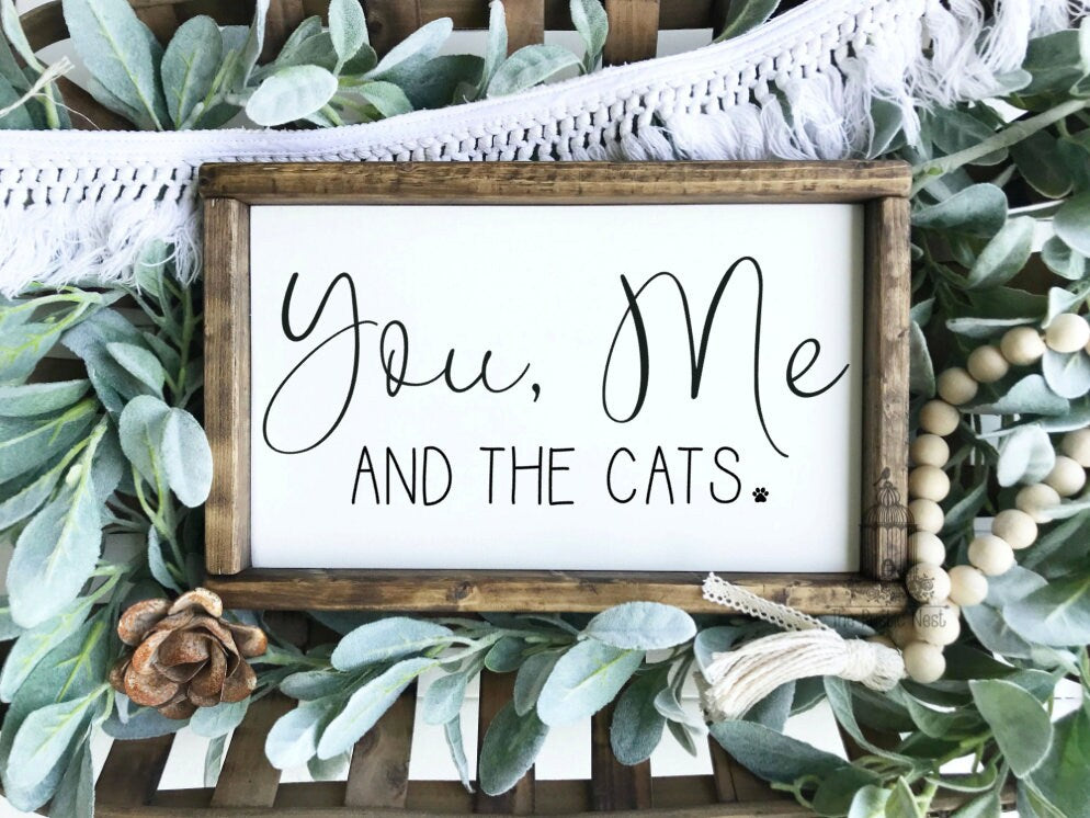 You me and the Dogs Sign | You me and the Cats Sign