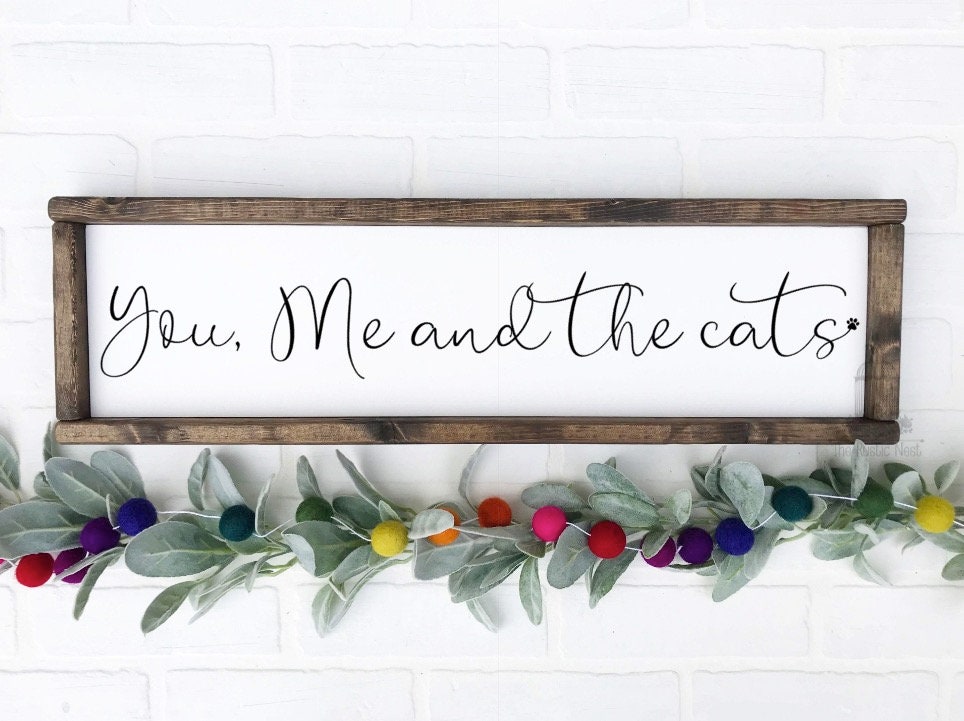 You me and the dogs sign | You me and the cats sign