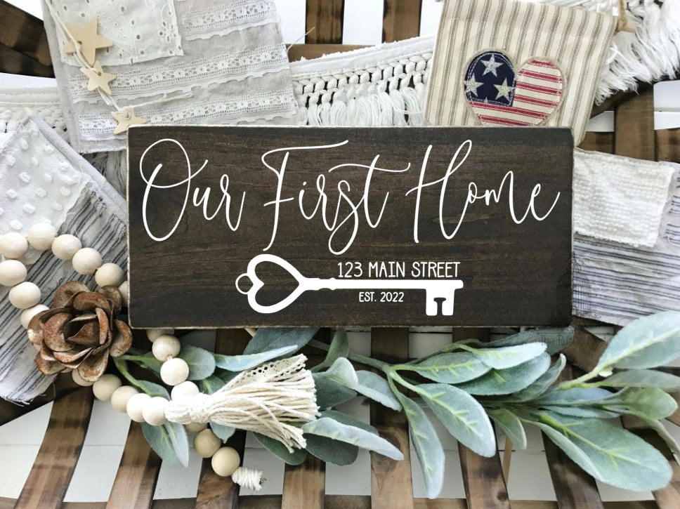 Our First Home Sign | First Home Gift | New Home Gift | Realtor Closing Gift | Closing Gift | Housewarming Gift | Home Sweet Home Sign