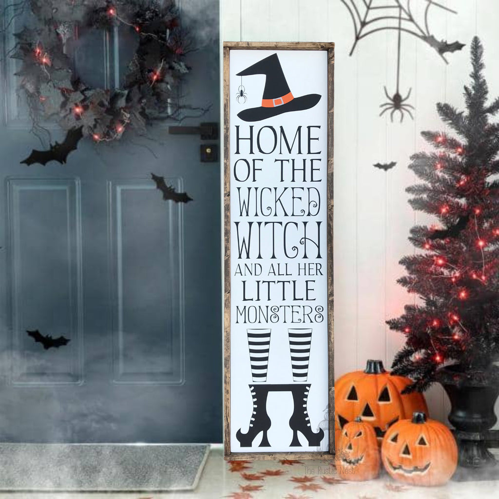 Home of the Wicked Witch and all her little Monsters Halloween Sign Porch Sign| Halloween Porch Sign | Halloween Porch Decor (48" x 12.5")