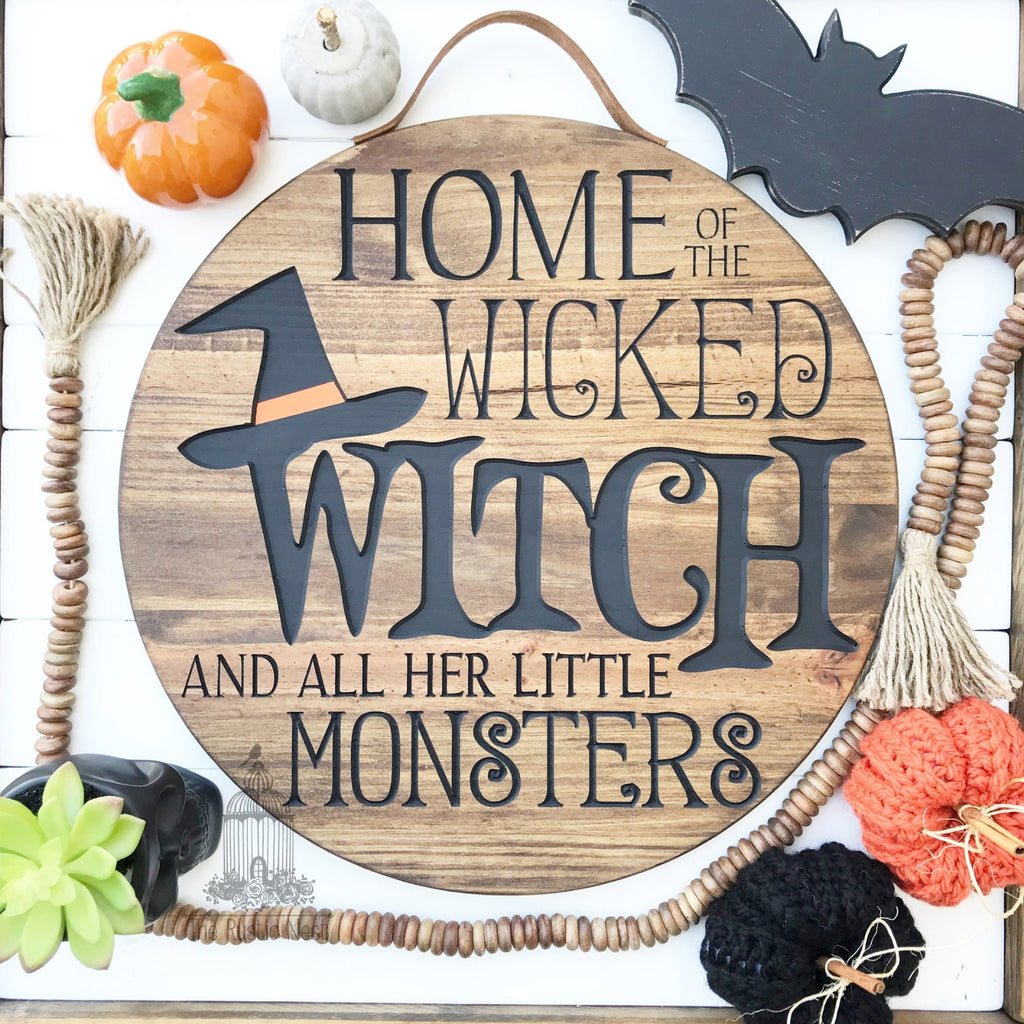 Halloween Front Door Sign | Engraved Halloween Sign | Home of the Wicked Witch and all her little Monsters | Round Front Door Sign