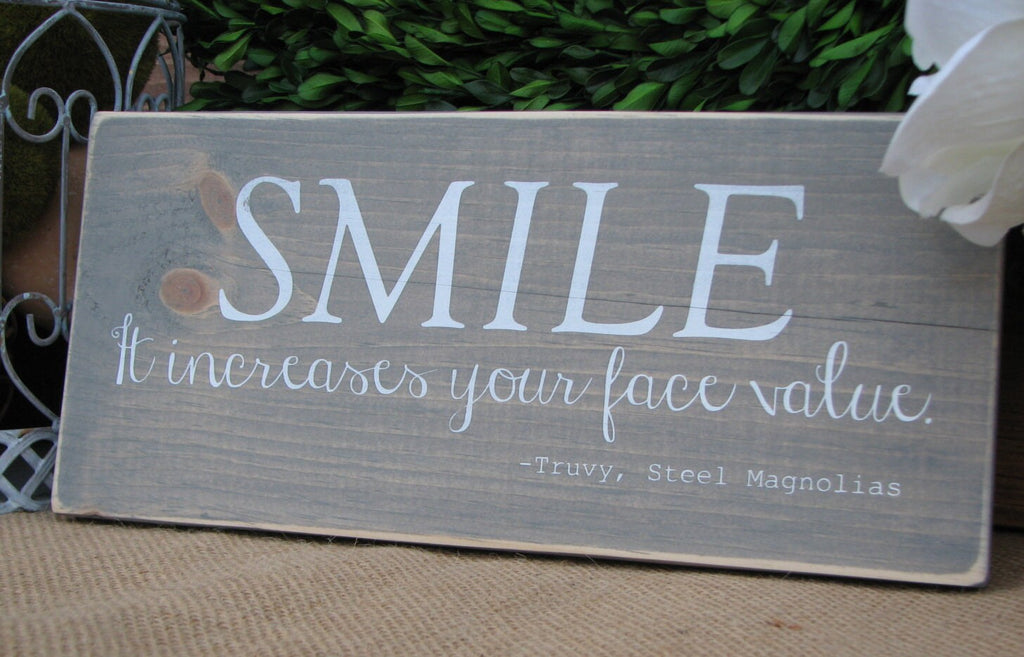 Smile it increases your face value Sign (12" x 5.5") TRN18